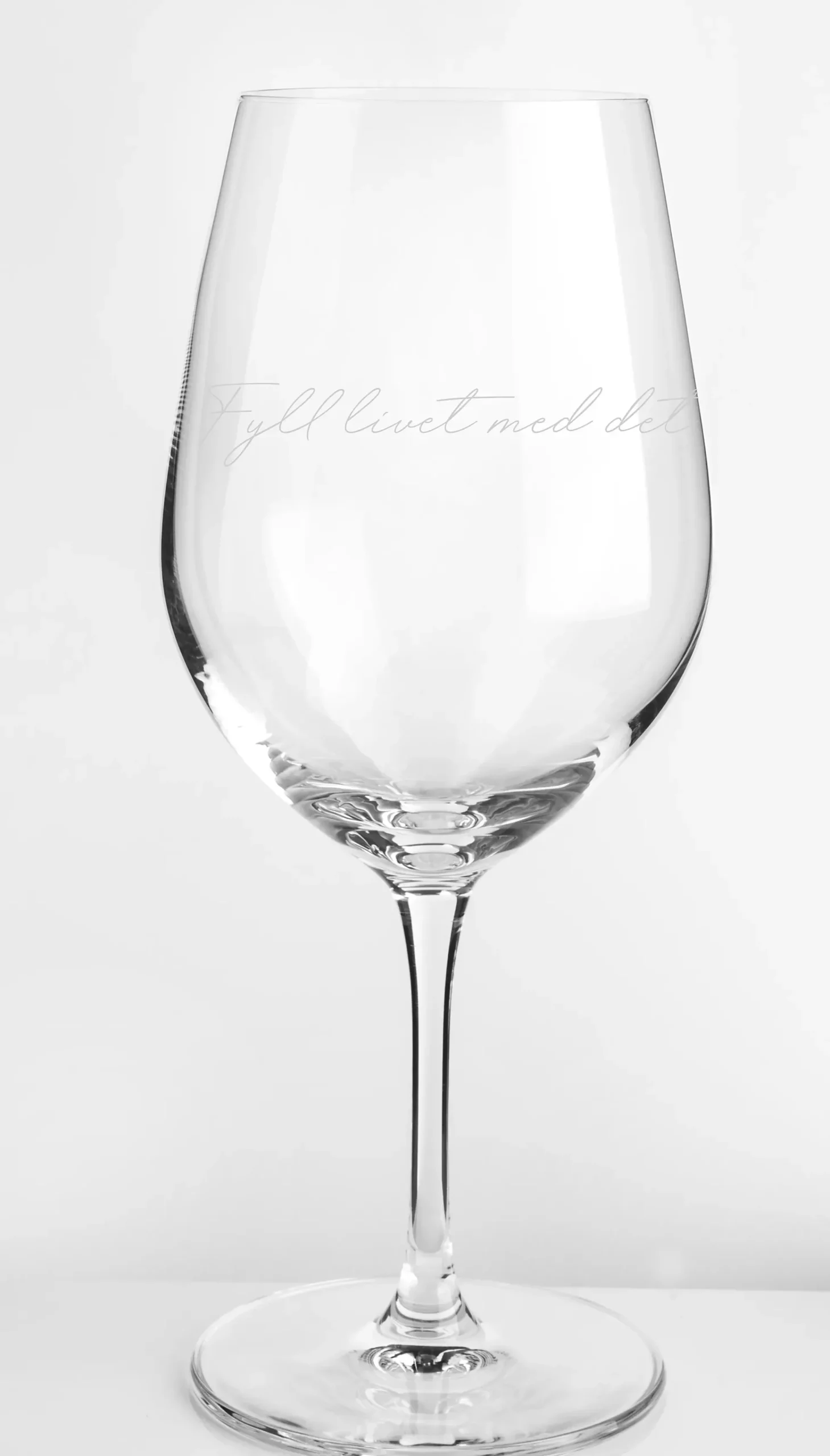 Rødvinglass 62cl Fyll Livet Med Det Som Godt Er-Lykketegning Best
